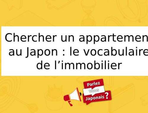Chercher un appartement au Japon : le vocabulaire de l’immobilier
