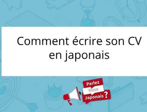 Comment écrire son CV en japonais
